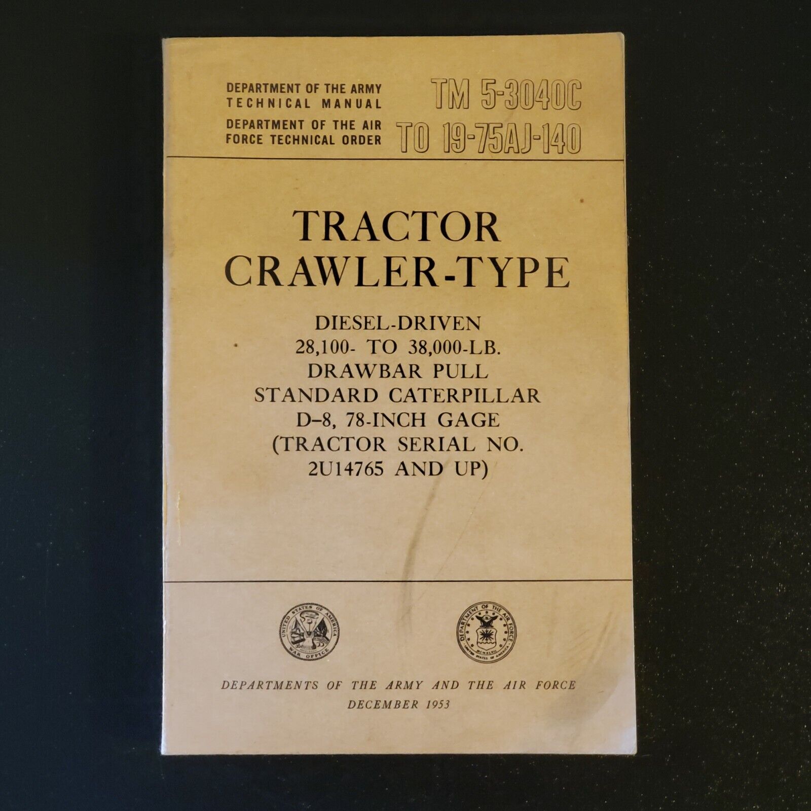1953 Dept of the Army TM 5-3040C / Air Force TO 19-75AJ-140 Tractor Crawler