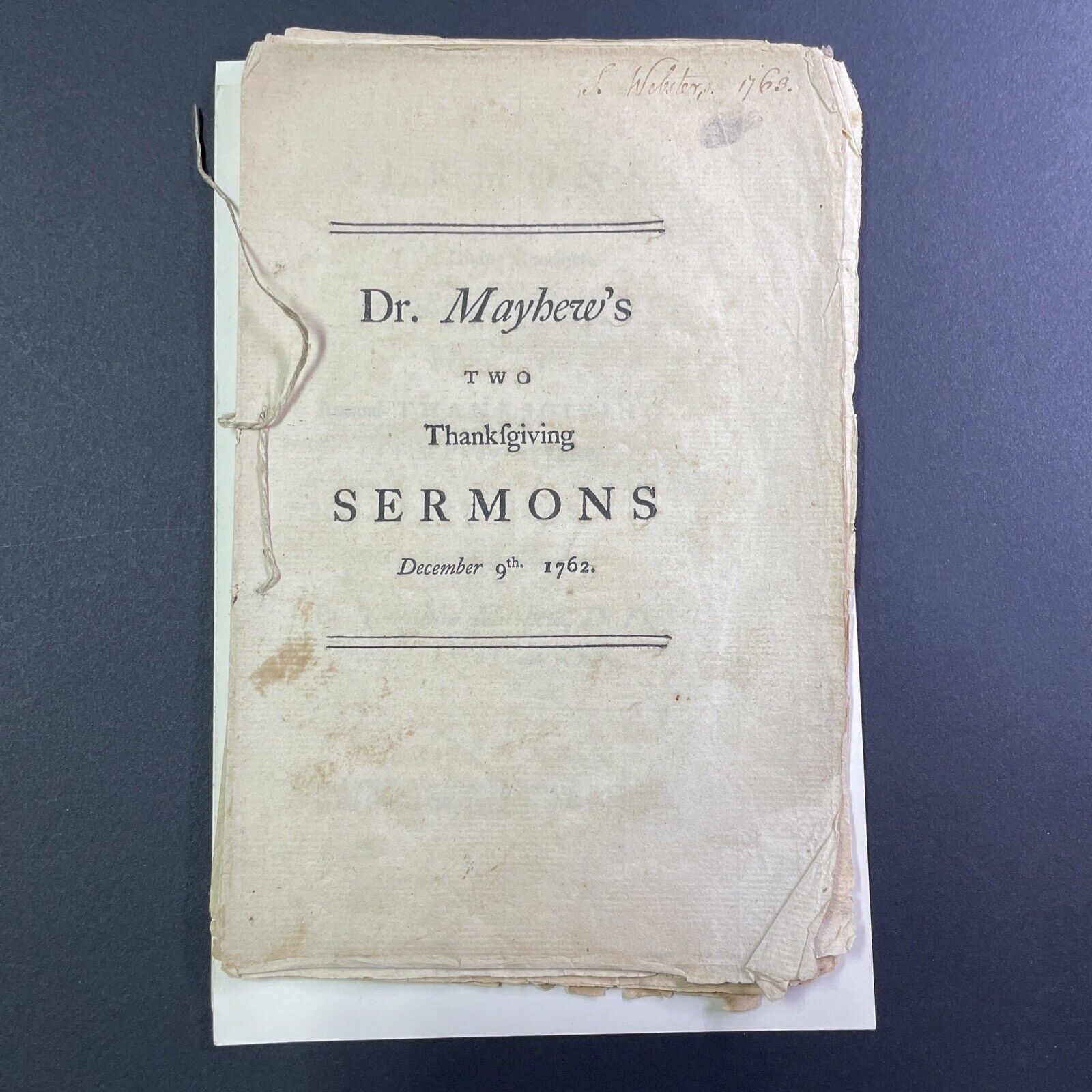 Antique 1762 Jonathan Mayhew Thanksgiving Sermons RARE Signed By Samuel Webster