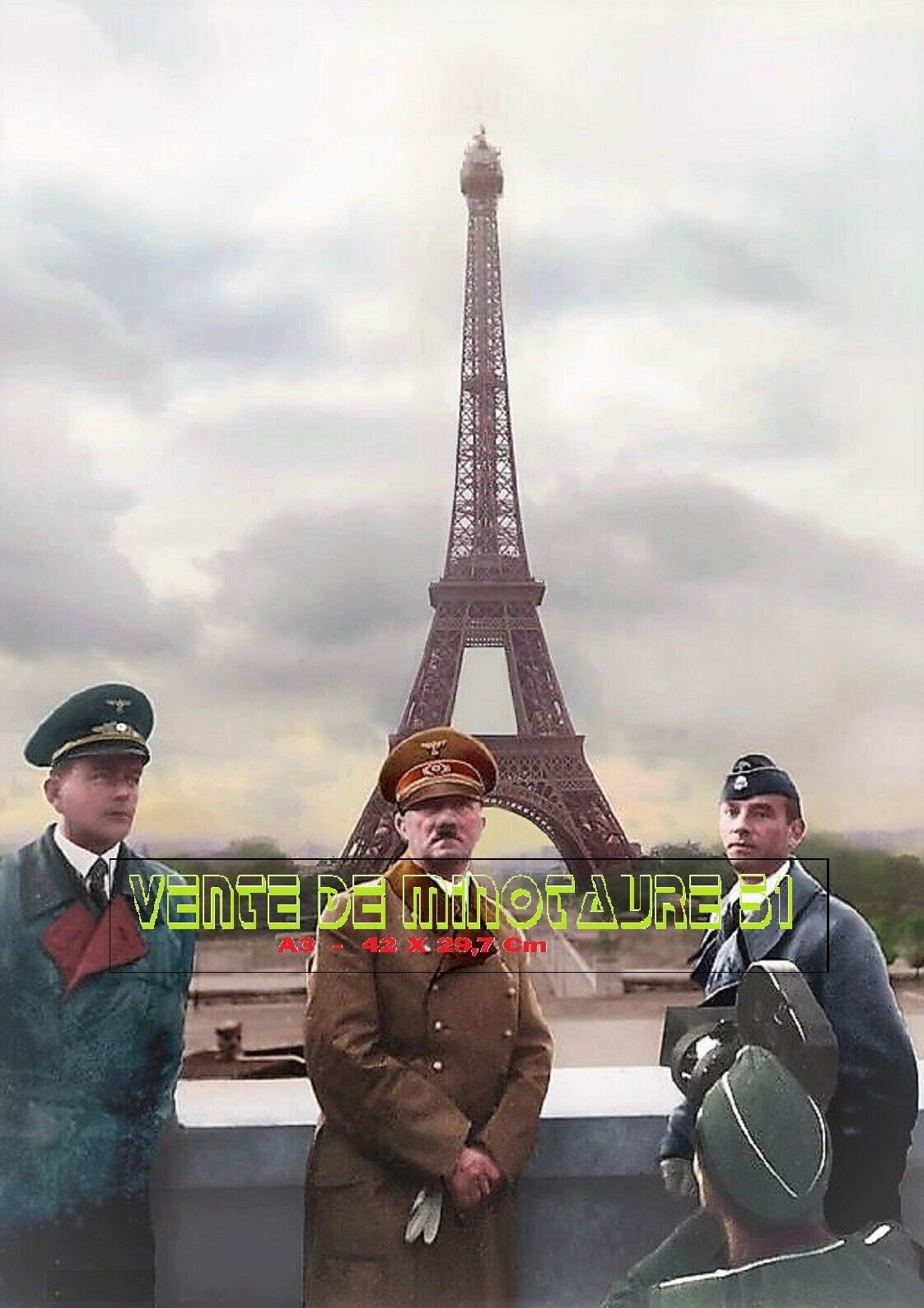 Hitler, Albert Speer and Arno Breker, June 1940 Paris Tour Eiffel - A3 laminated