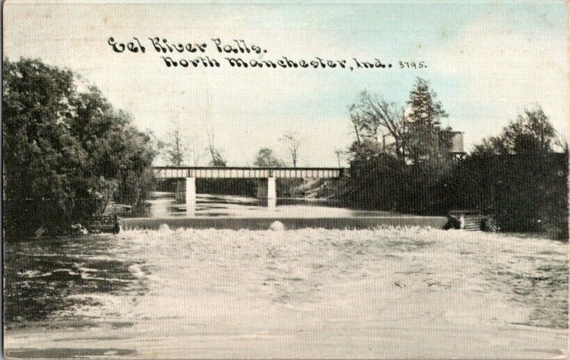 Vintage Postcard Eel River Falls North Manchester IN Indiana 1910          J-562