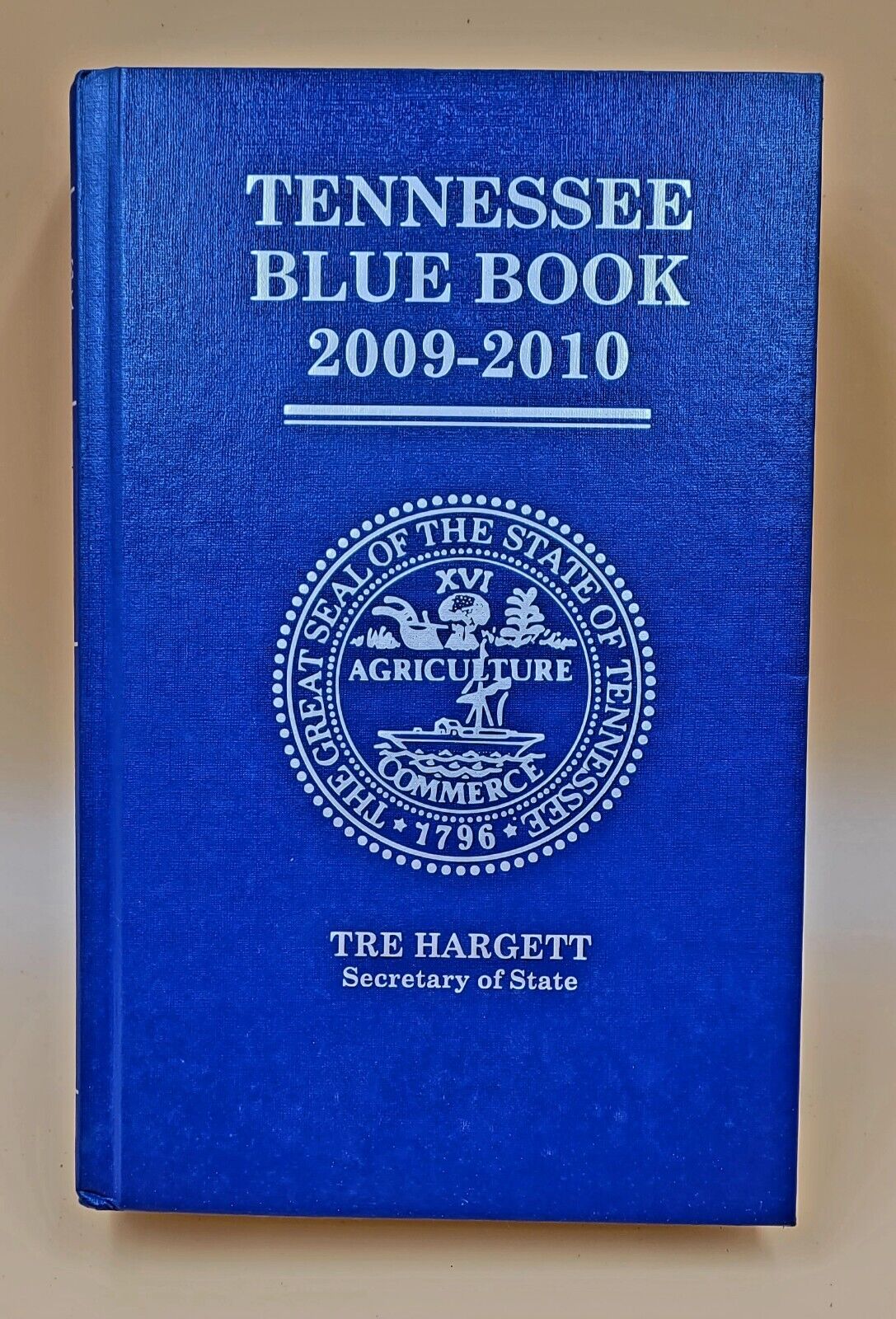 Tennessee Blue Book 2009-2010 Tre Hargett Agriculture Commerce