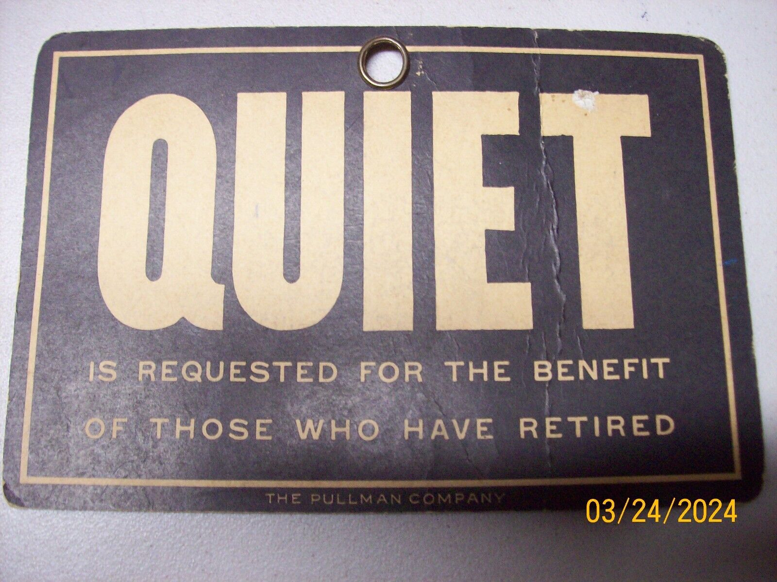 Pullman Company  Quiet Sign