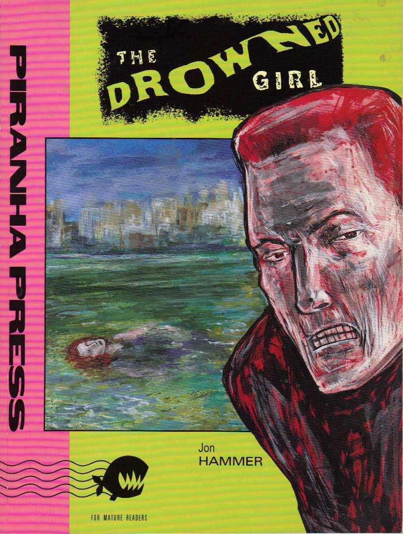 Drowned Girl, The TPB #1 VG; Piranha | low grade - Jon Hammer - we combine shipp