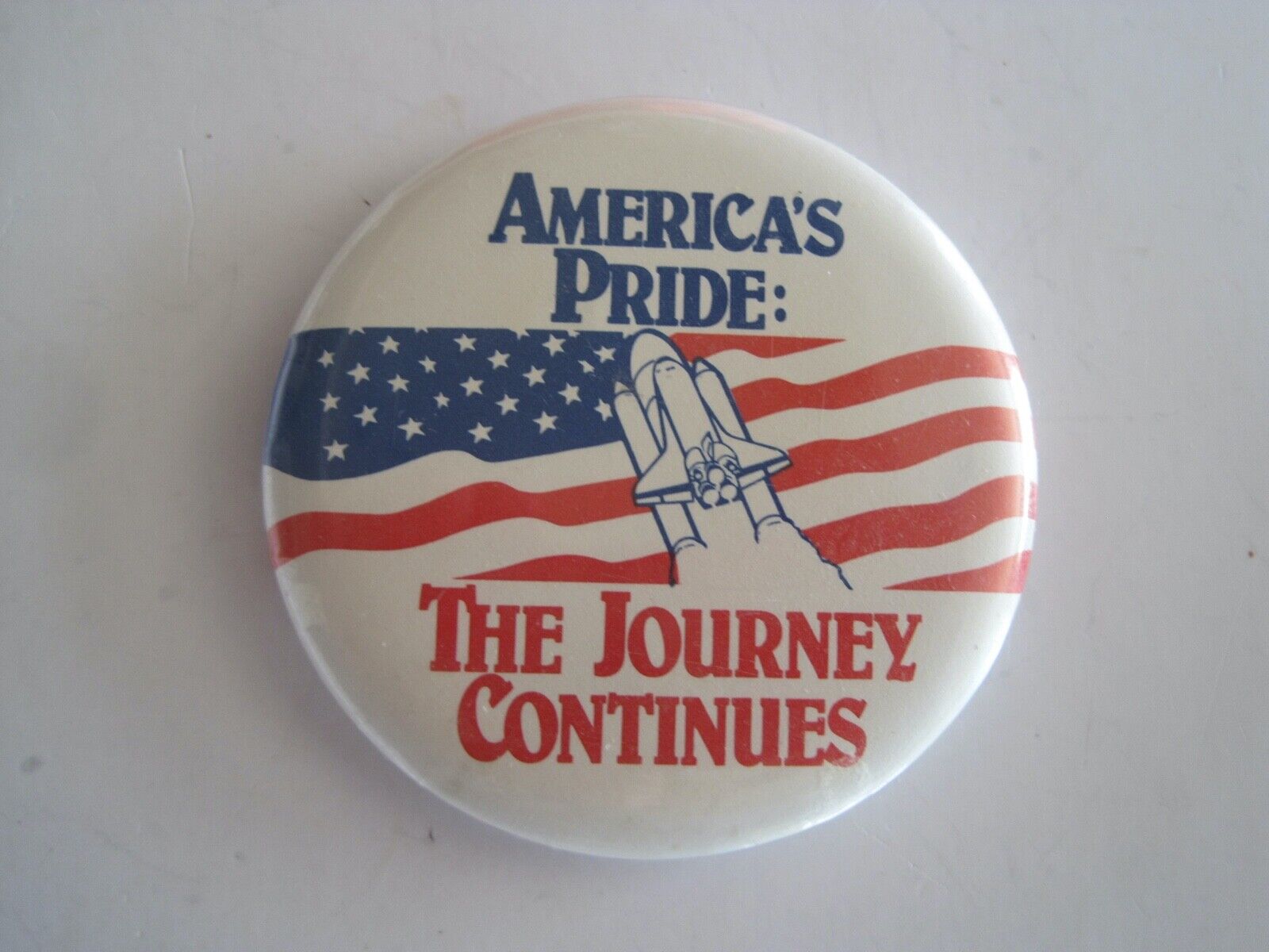  Space Shuttle America\'s Pride The Journey Continues Pin Back 