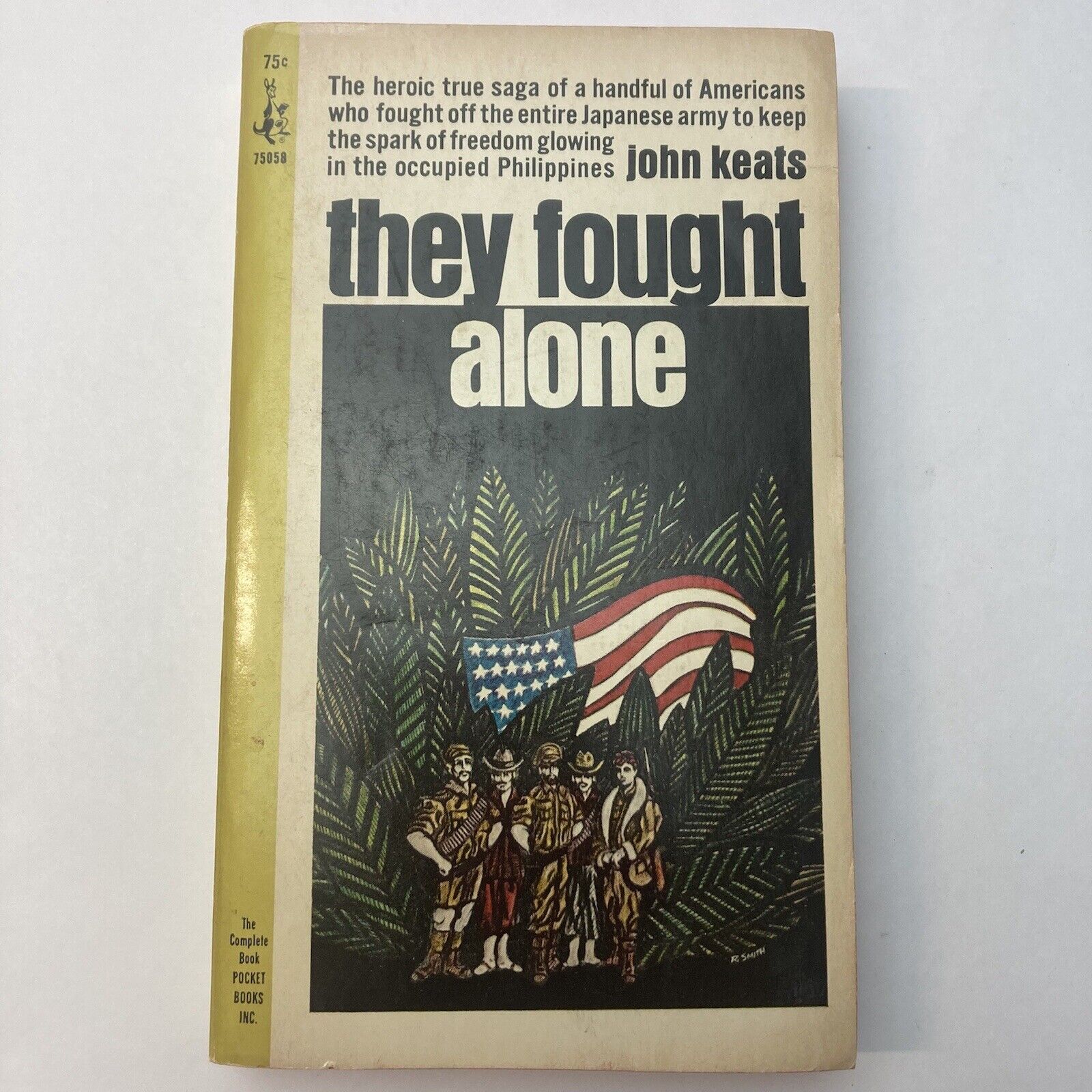 WWII Occupied Philippines Guerilla War Jungle-They Fought Alone 1965 John Keats