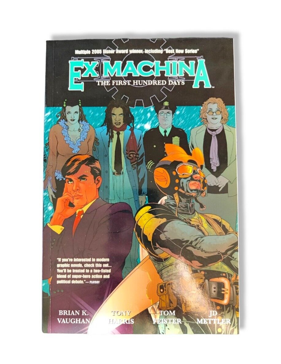 Ex Machina Vol. 1: The First Hundred Days by Brian K. Vaughan Paperback