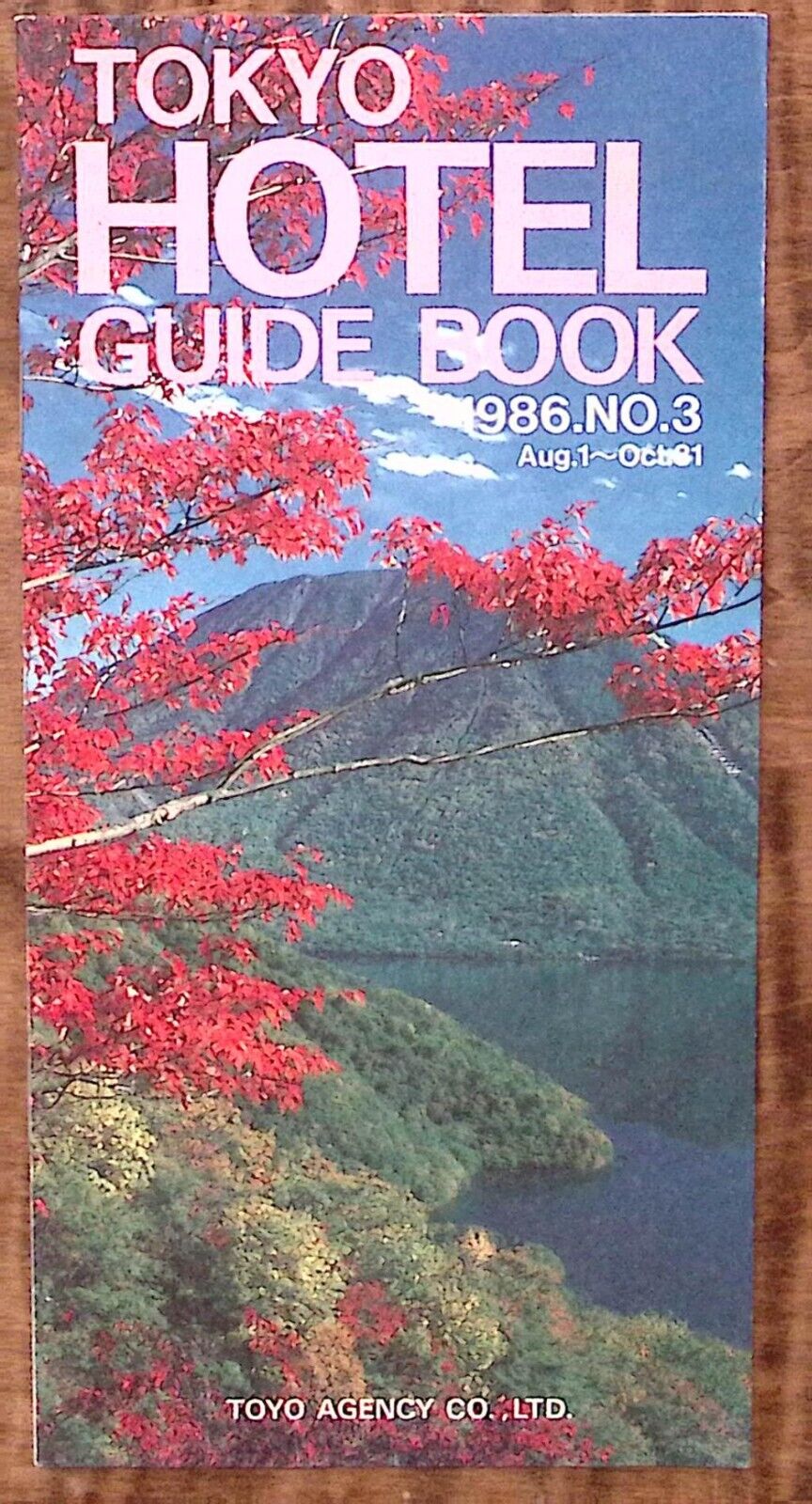 1986 TOKYO JAPAN HOTEL GUIDE BOOK NO 3 AUG1-OCT31 TOYO AGENCY CO.  Z4757