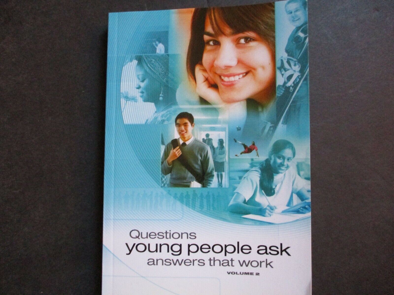 2008 Questions young people ask answers that work book-volume II
