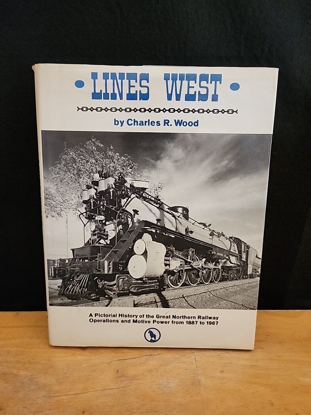 Lines West by Charles R Wood ©1967 HC Book