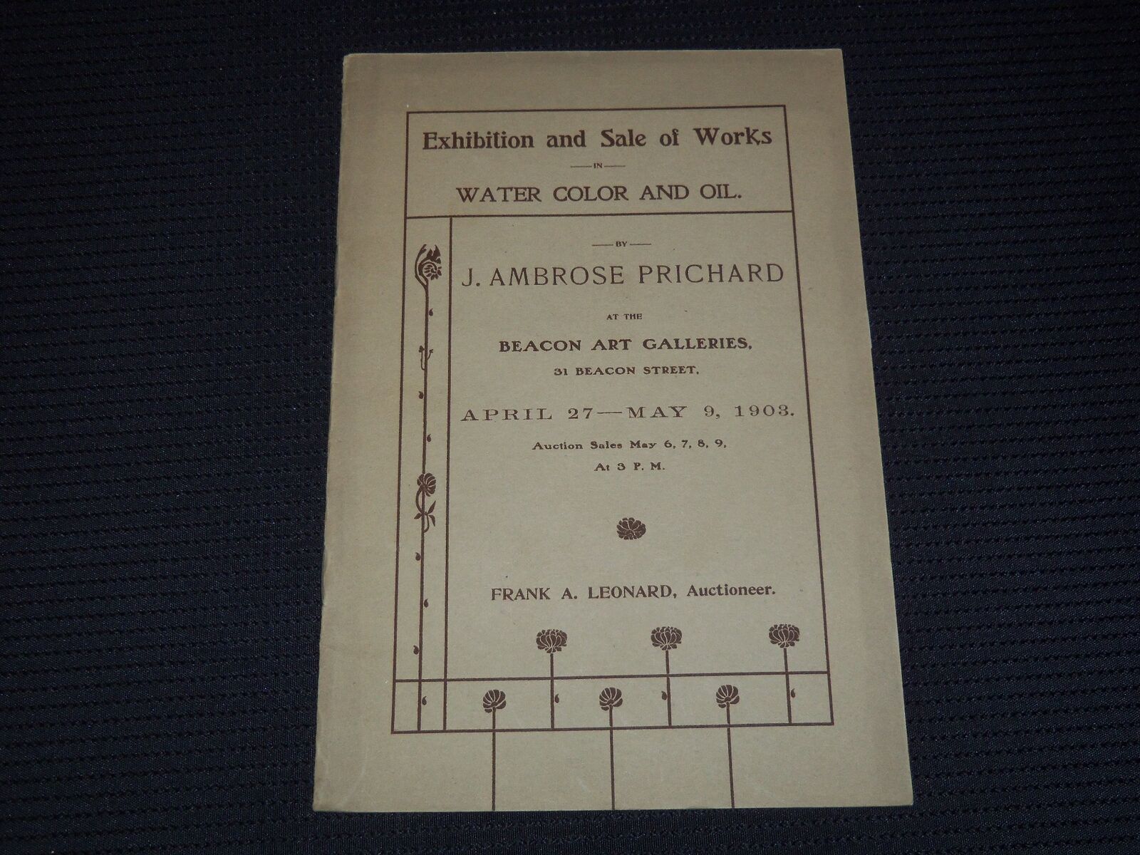 1903 J. AMBROSE PRICHARD EXHIBITION SALE AT THE BEACON ART GALLERIES - J 7952
