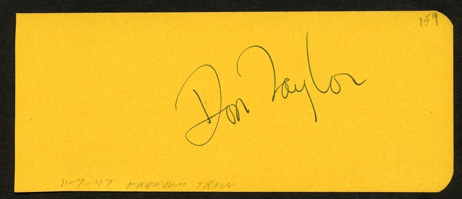 Don Taylor d1998 signed 2x5 cut autograph on 11-7-47 at Freedom Train