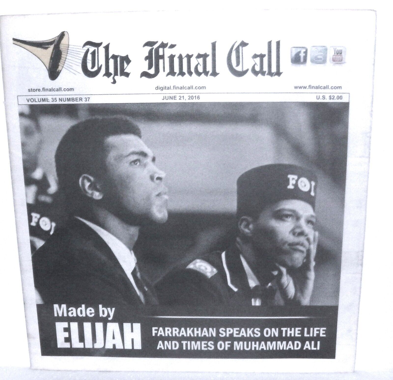 The Final Call Newspaper MADE BY ELIJAH -- MUHAMMED ALI -- Jun 21, 2016, (New)