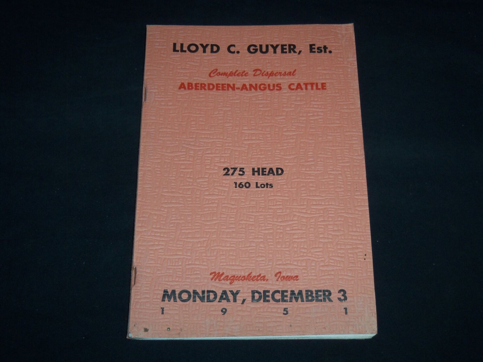 1951 LLOYD C. GUYER ABERDEEN-ANGUS BREEDERS' DISPERSAL SALE CATALOG - J 9107