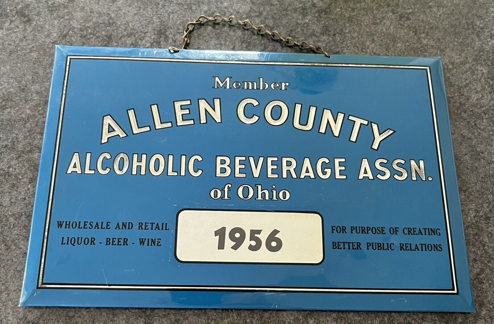 Rare   1956 Allen County Alcoholic Beverage Assn Of Ohio Metal Sign.  9x6