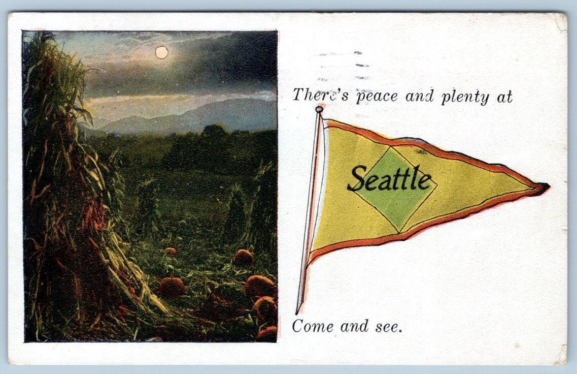 1928 THERE\'S PEACE & PLENTY IN SEATTLE COME AND SEE PENNANT POSTCARD