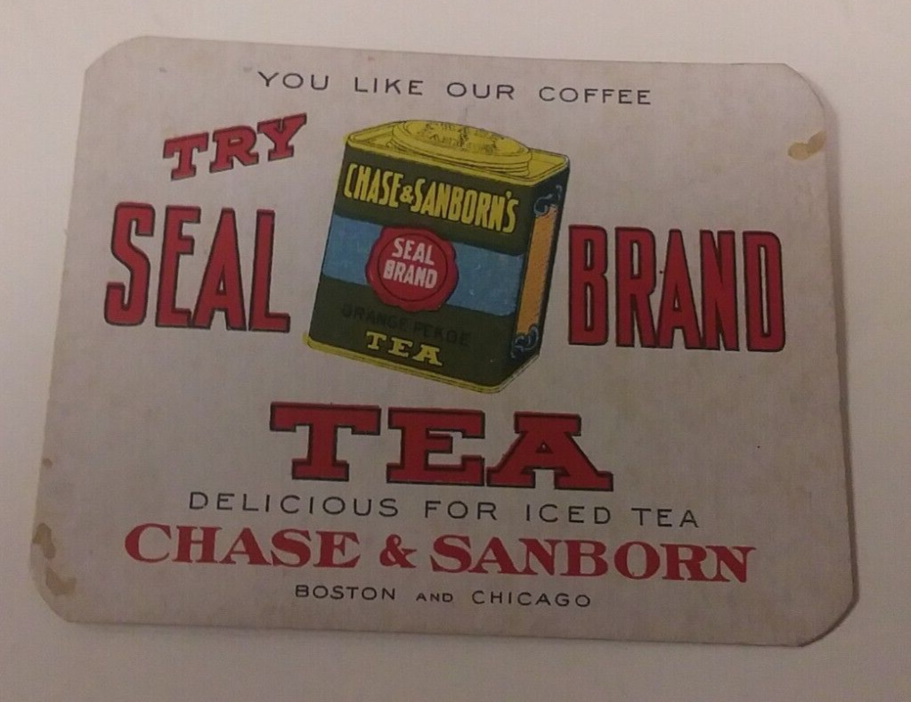Vintage Chase & Sanborn Try Seal Brand Tea Boston And Chicago Advertising Card