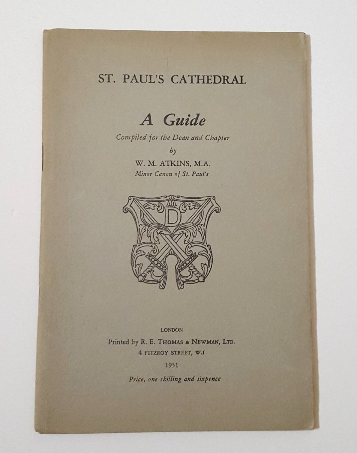 St. Paul's Cathedral Guide Compiled by W. M. Atkins    1951 Vintage Tour Booklet