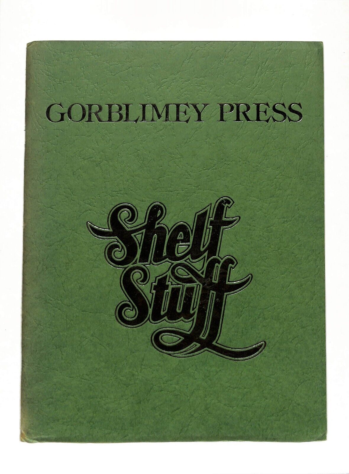 Gorblimey Press Shelf Stuff Barry Smith 1975 First Printing