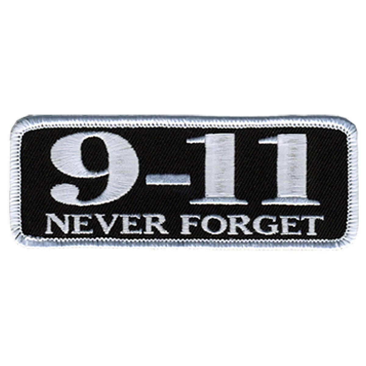 9/11 Never Forget Patch IRON ON EMBROIDERED  4.0 INCH 9 11 PATCH