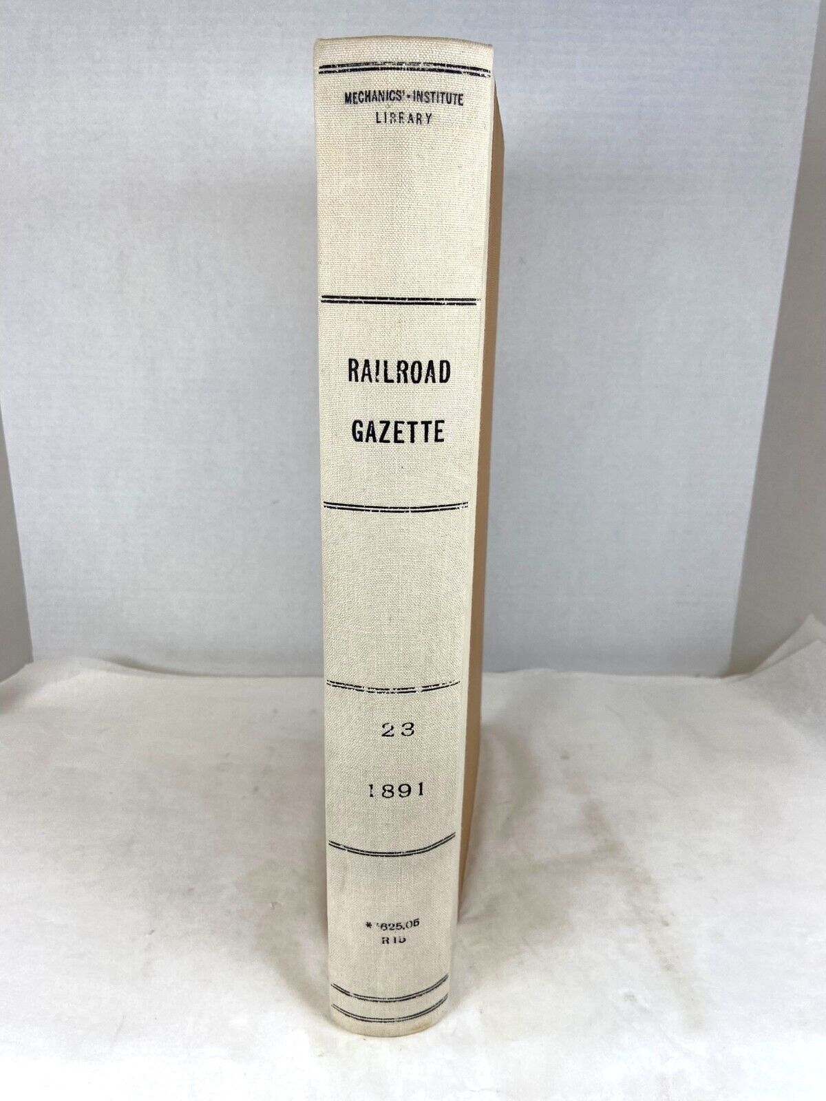 Rare 1891 Volume 23 RAILROAD GAZETTE - Jan 1, 1891 to Dec 31, 1891 - OP HB RB