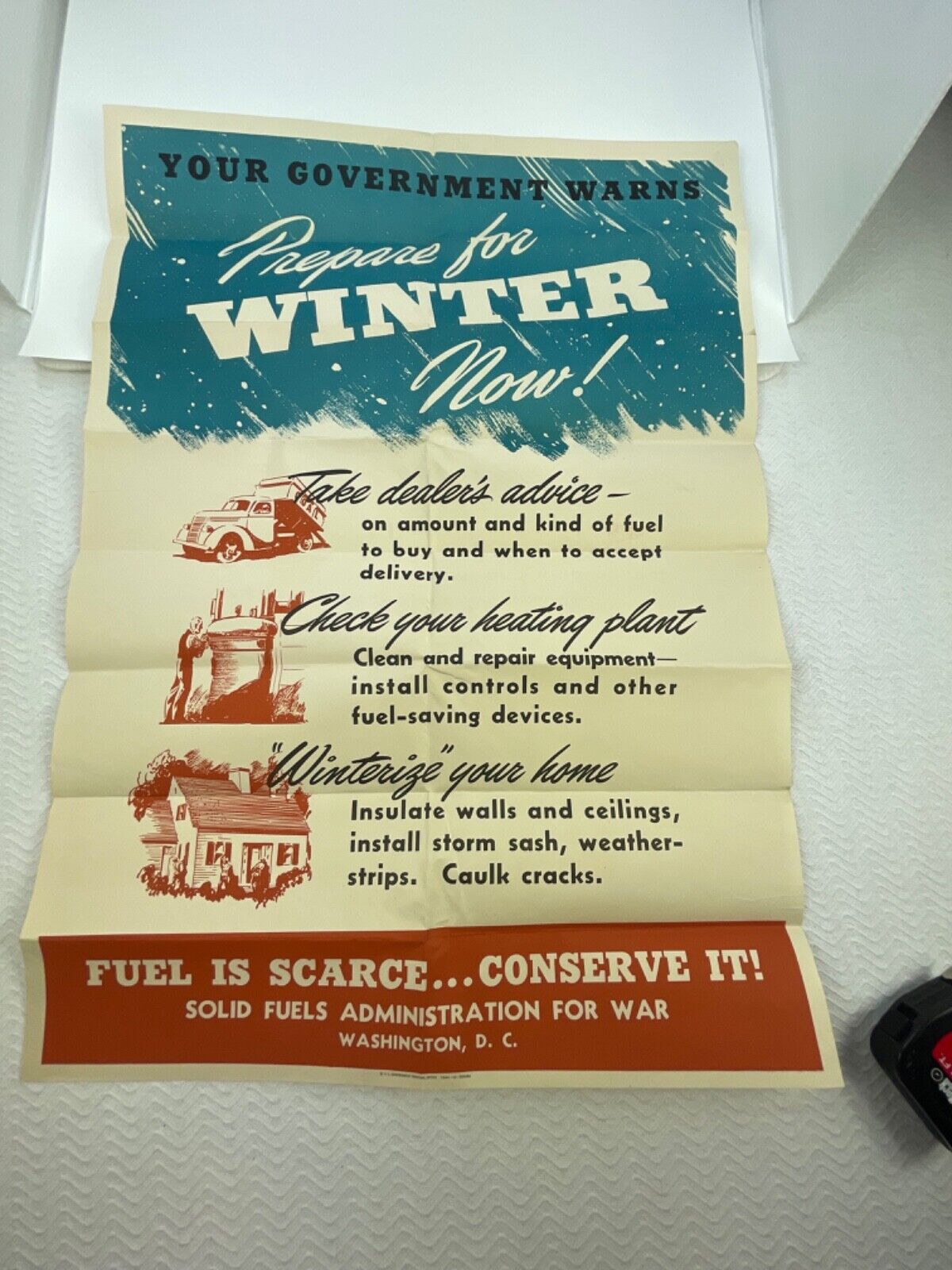 Original VTG WWII Poster Prepare For Winter Now Fuel Is Scarce Conserve It