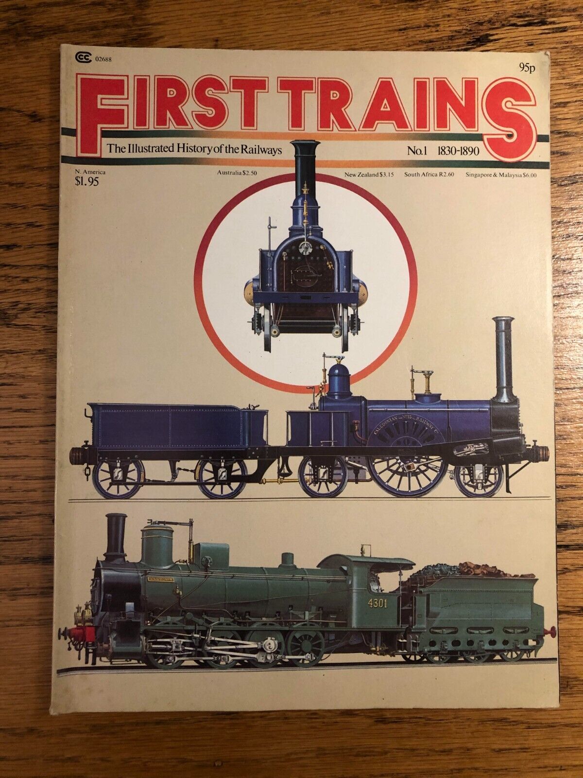 First Trains The Illustrated History Of The Railways No. 1 1830-1890 Vint 1977