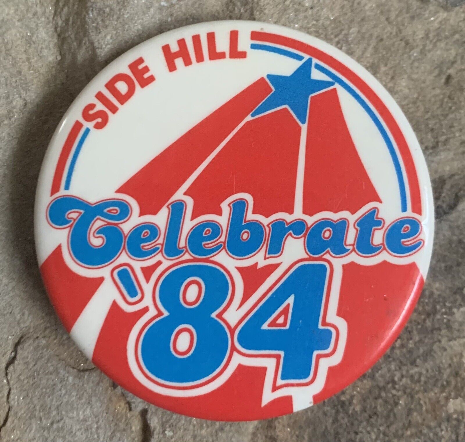Vintage Side Hill Celebrate 84 Button. Okay Condition 