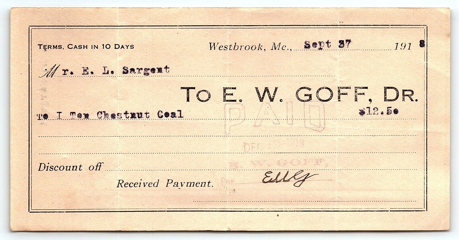1913 WESTBROOK MAINE 1 TON CHESTNUT COAL E.W.  GOFF TO E.L SARGENT RECEIPT Z1172