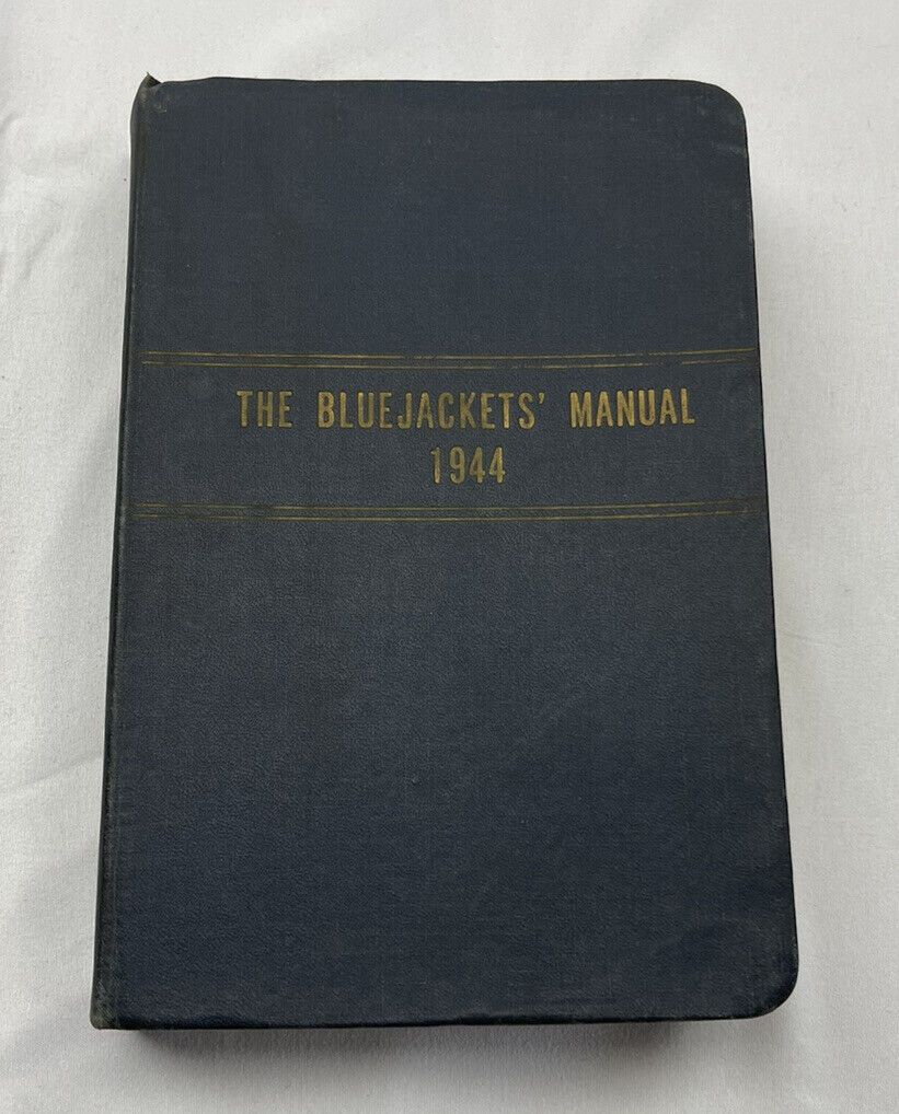 VTG HC 1944 U.S. Navy Military The Blue Jackets Manual by CAPTAIN G.V. STEWART