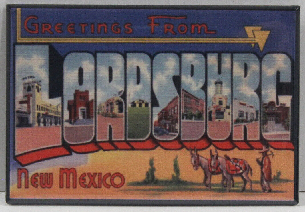 Greetings From Lordsburg New Mexico 2