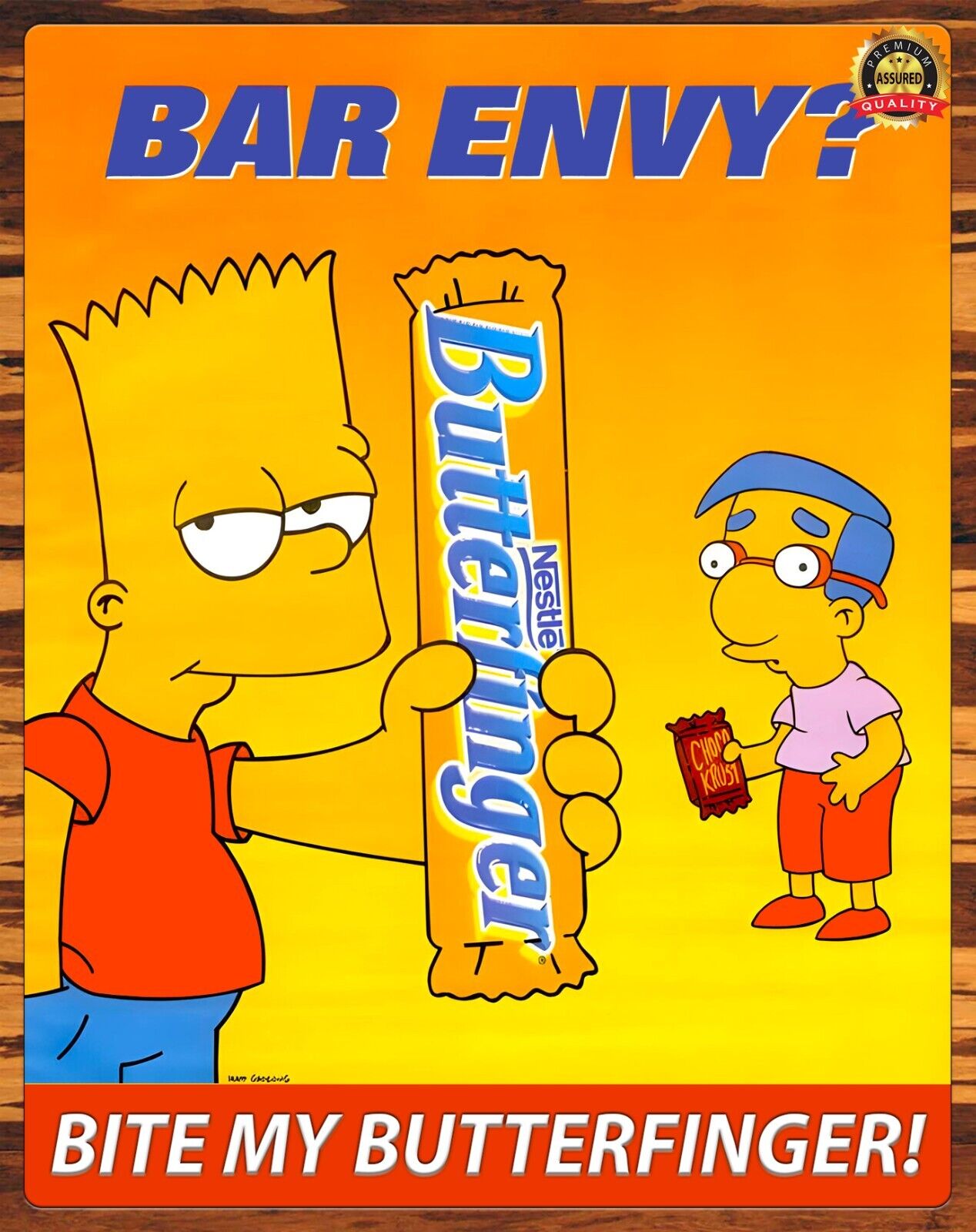 Butterfinger - Bar Envy? - Bart - Bite My Butterfinger - Metal Sign 11 x 14