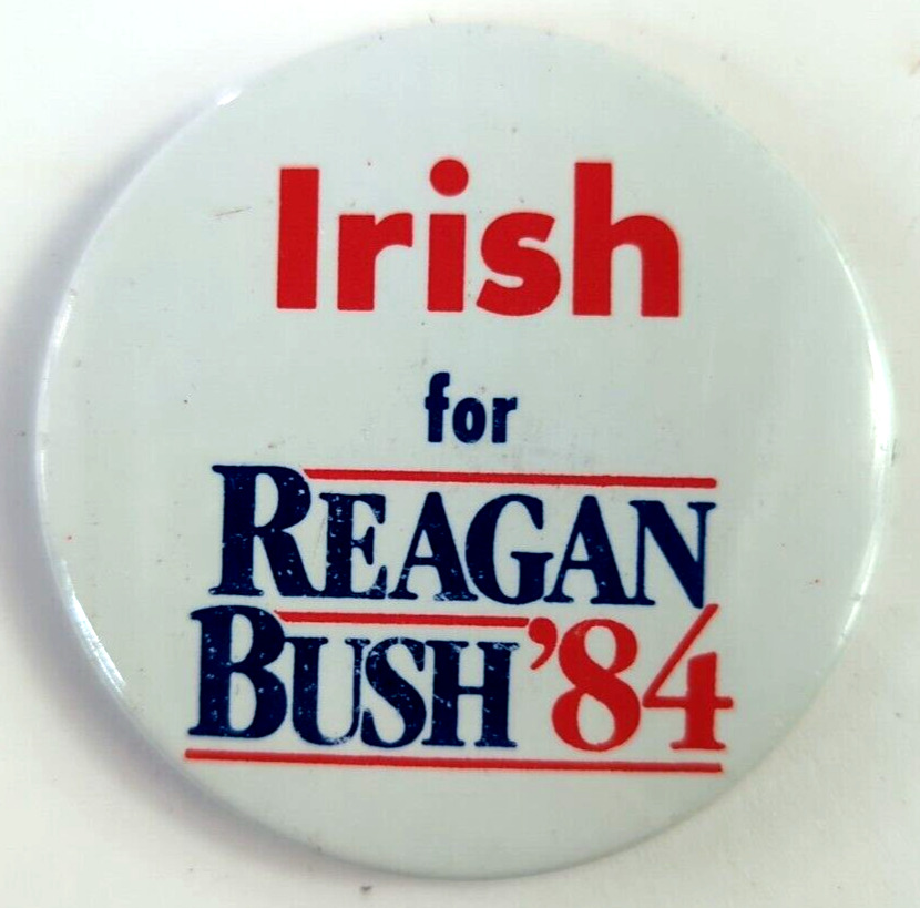 Rare Original: Irish for REAGAN BUSH ‘84 Vintage Political Pin back Button