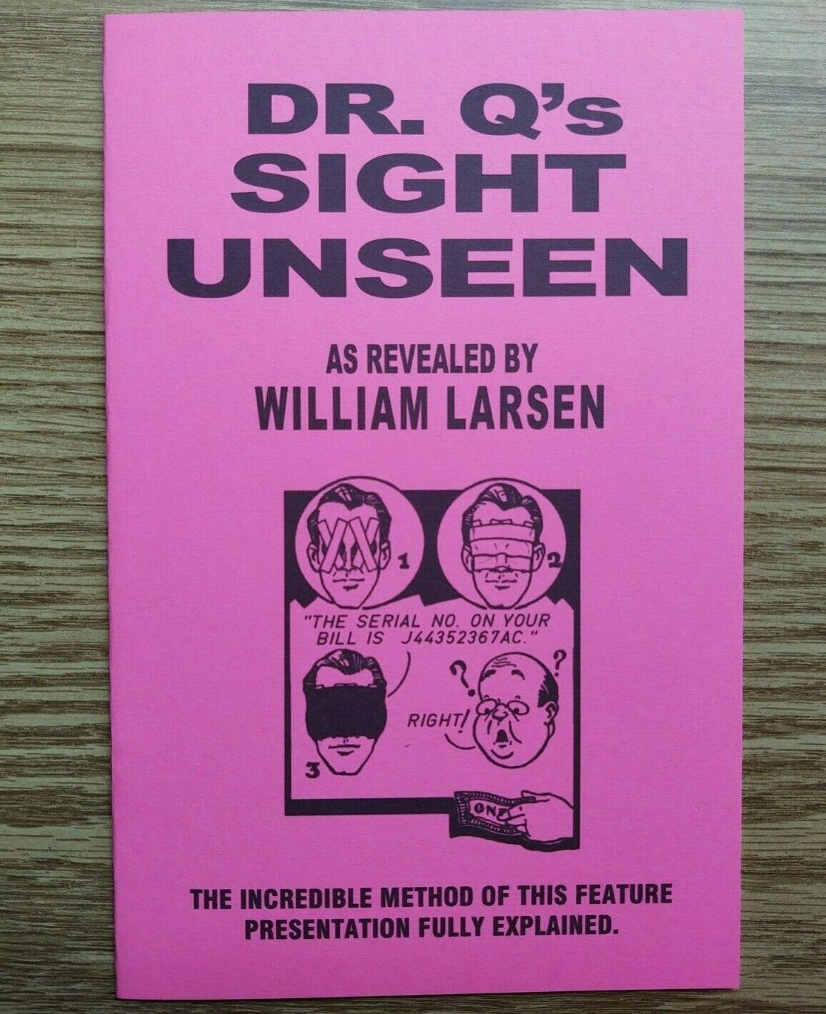 Dr. Q\'s Sight Unseen by William Larsen