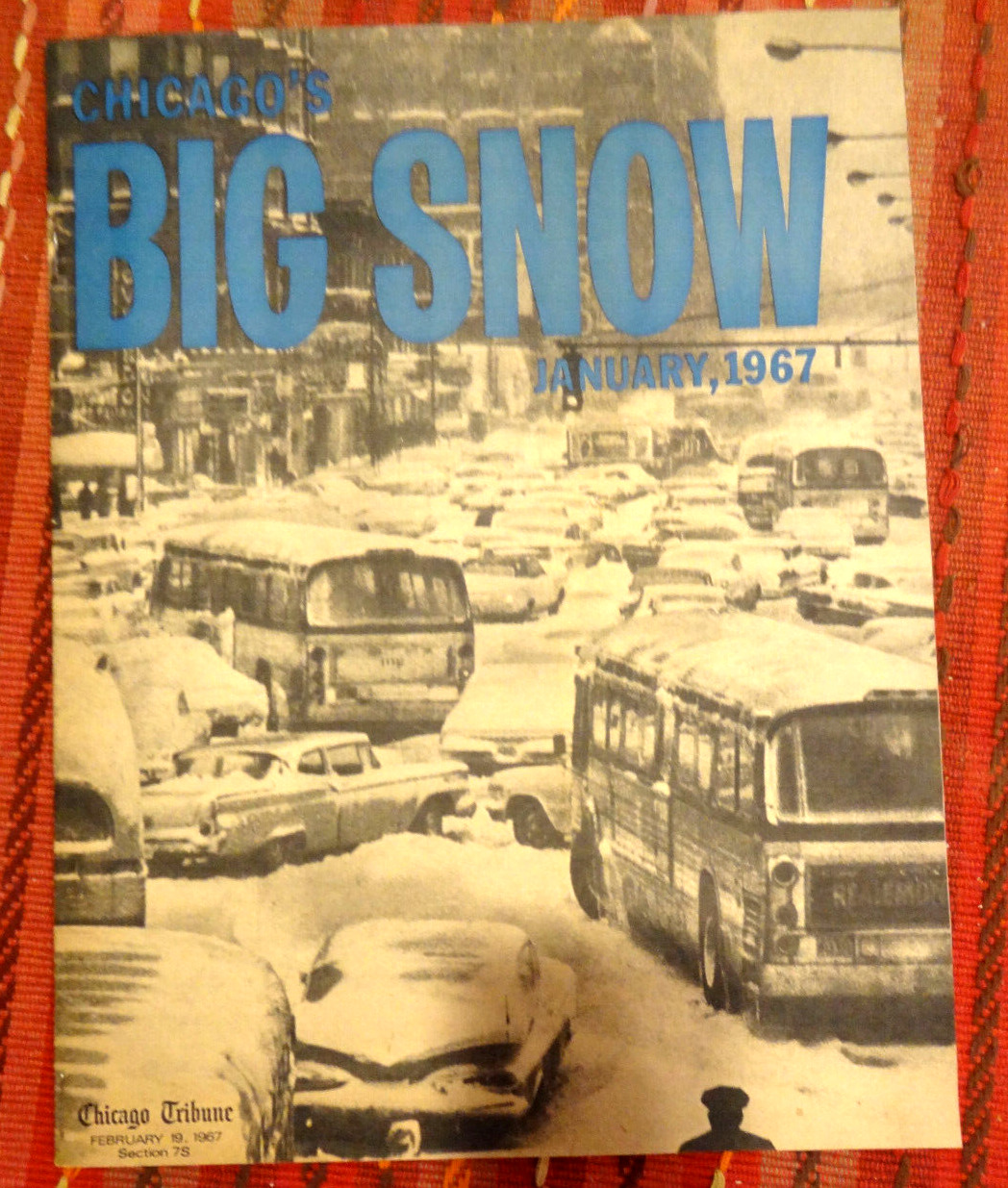 Chicago's Big Snow January 19, 1967 – Special Publication of the Chicago Tribune