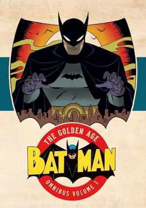 Batman The Golden Age Omnibus 1 - Hardcover, by Finger Bill; Fox Gardner - Good