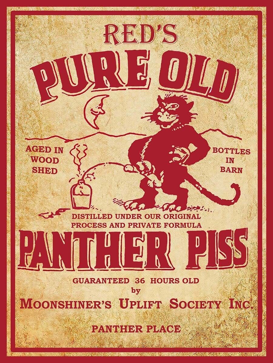 Red's Pure Old Panther Piss Alcohol Metal Sign