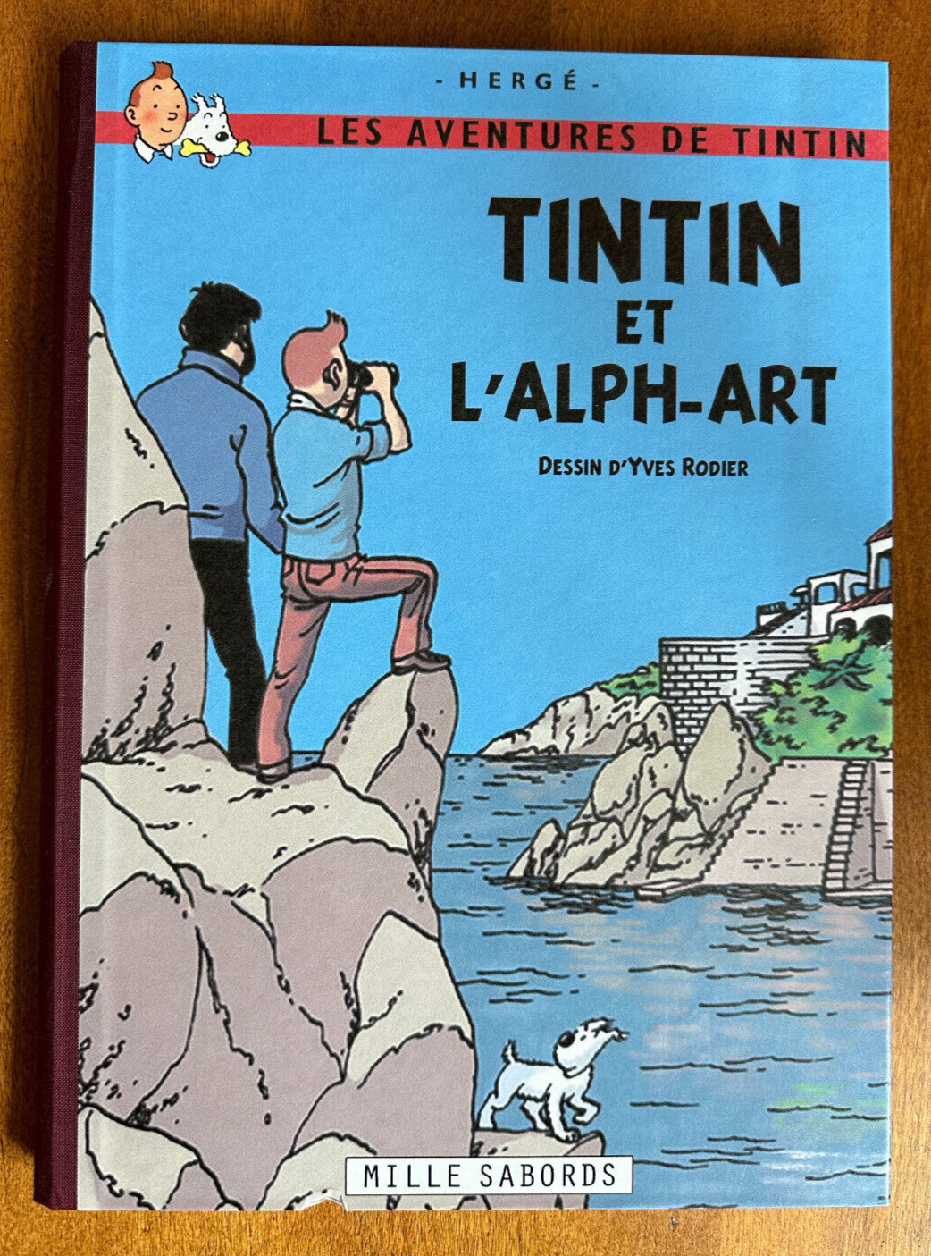 Les Aventures de Tintin et L'Alph-Art Rodier Mille Sabords 90 pages RARE 2020