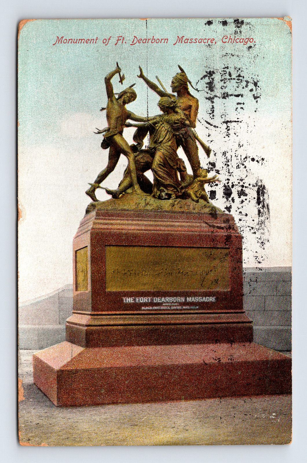 c1908 Monument of Fort Dearborn Massacre French Indian War Postcard Chicago IL