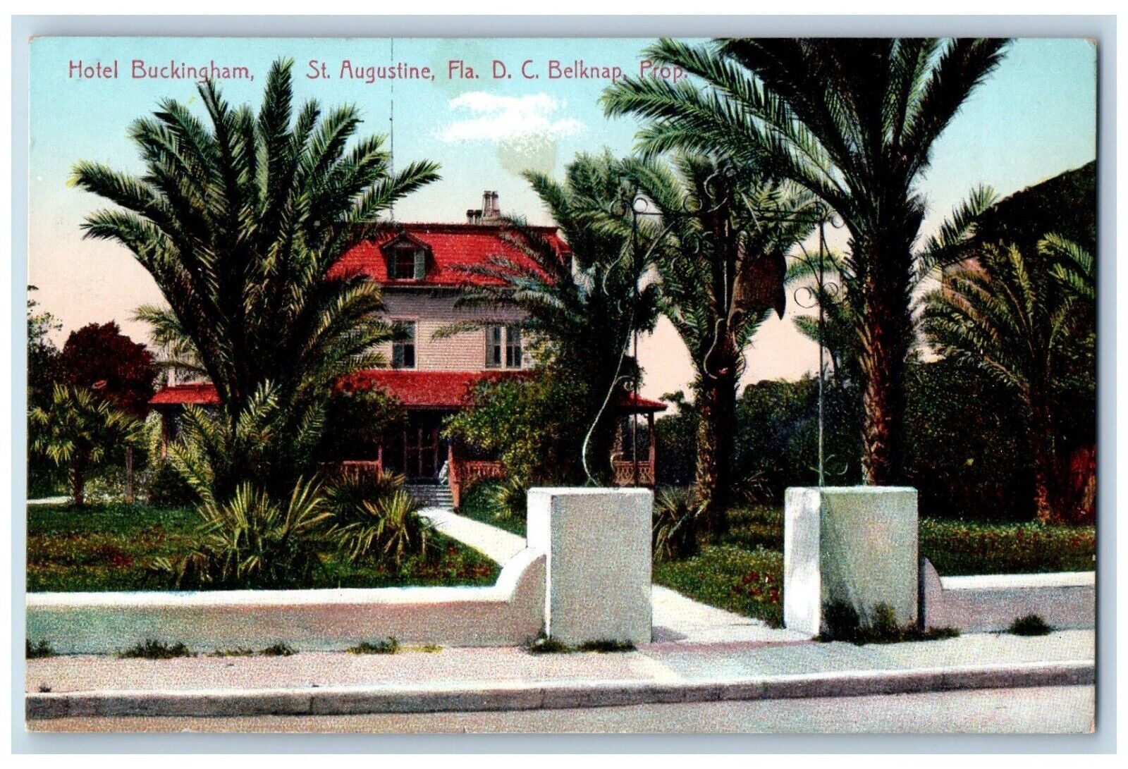 St. Augustine Florida FL Postcard Hotel Buckingham  Belknap Prop Exterior c1910