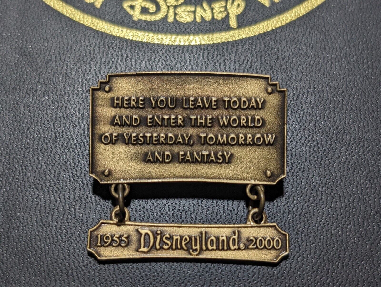 Disneyland Entrance Plaque 1955 - 2000 45 Years of Magic Sign Pin Here you leave
