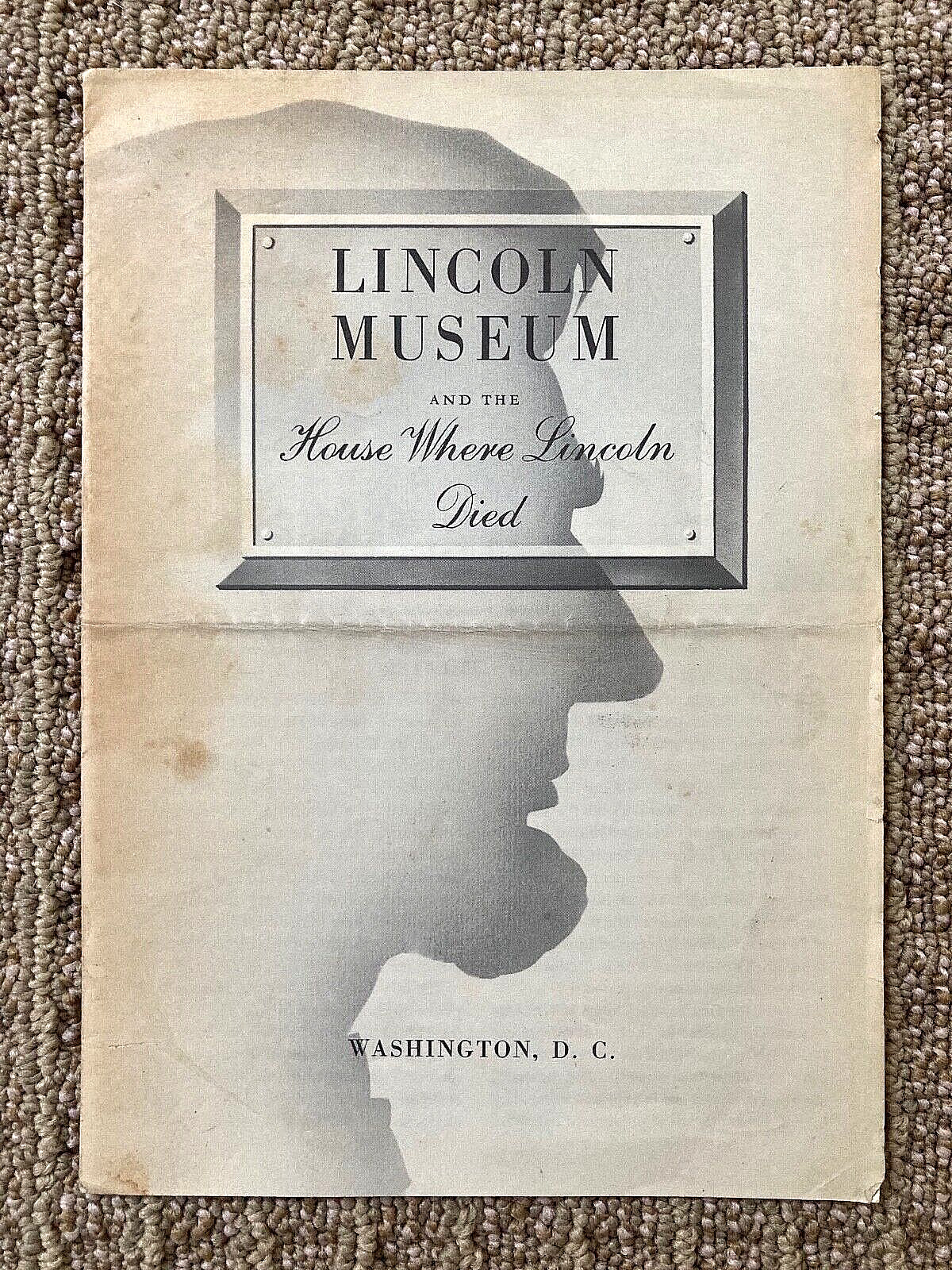 ORIGINAL  FLYER from THE ACTUAL HOUSE WHERE LINCOLN DIED in WASHINGTON D.C. 1958