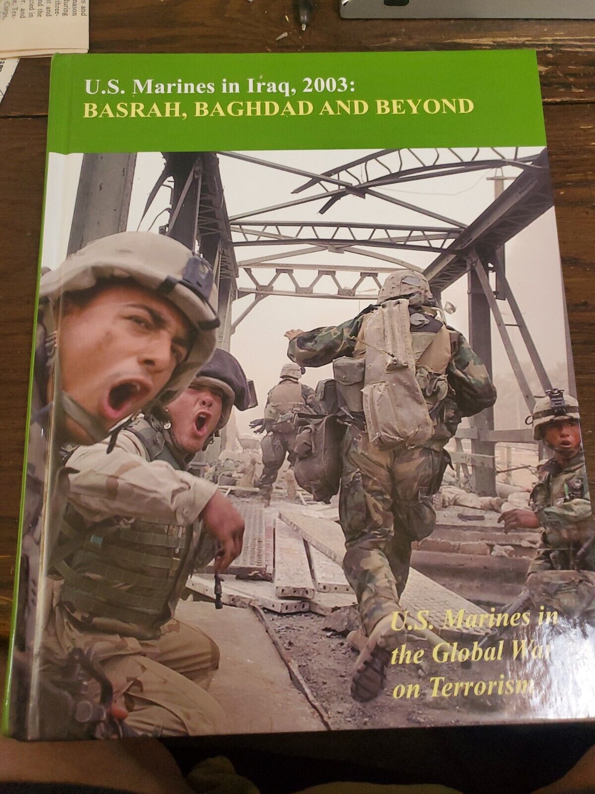 U.S. Marines In Iraq,2003 Basrah, Baghdad And Beyond By Colonel Nicholas E....