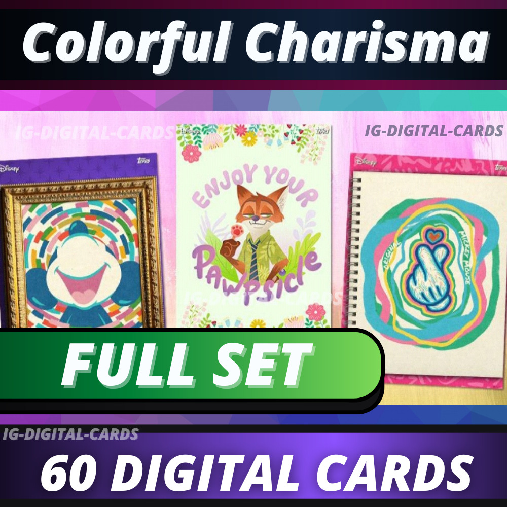 Topps Disney Collect Colorful Charisma FULL SET  [ 60 DIGITAL CARDS]