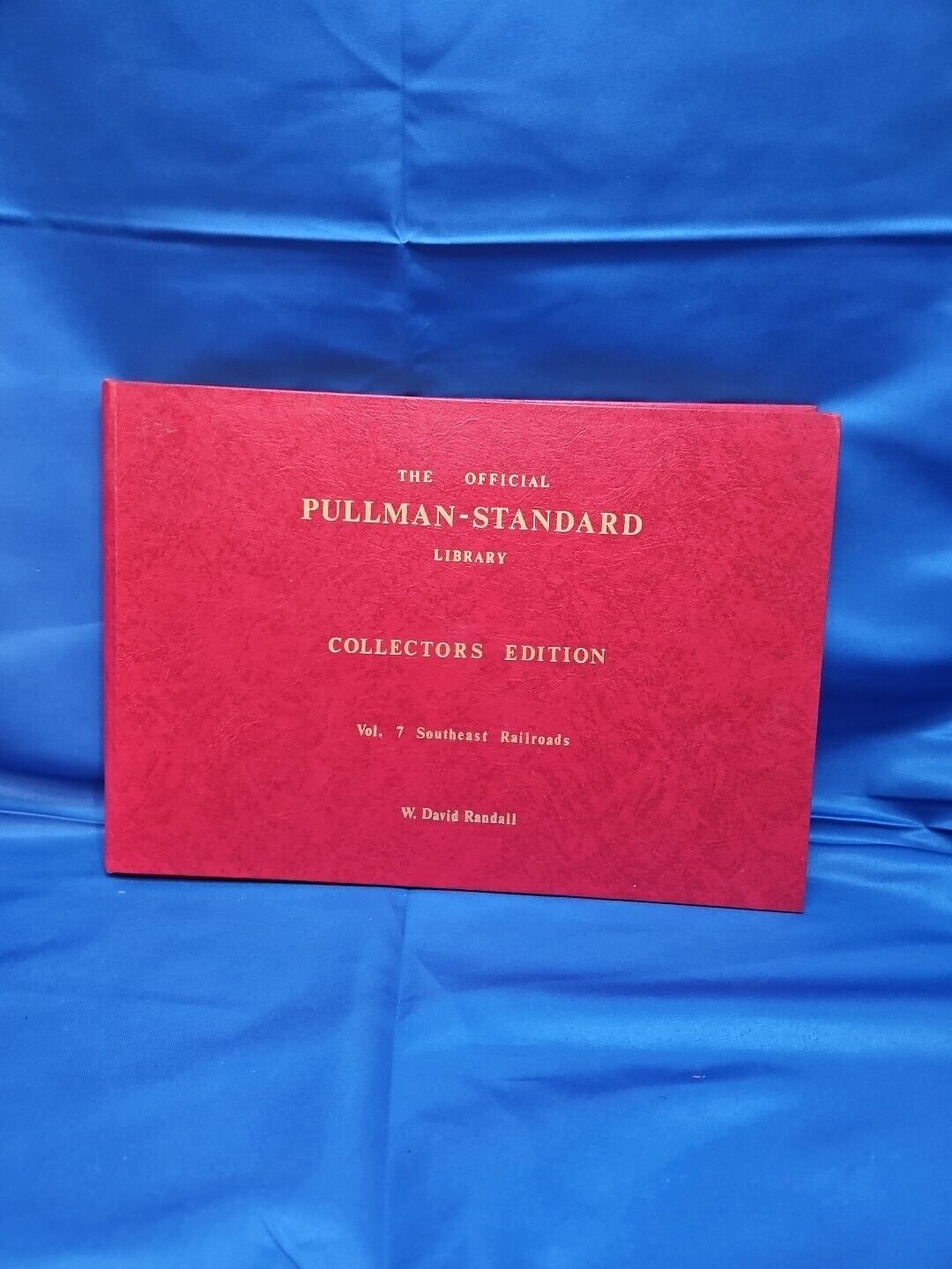 Official Pullman Standard Library Vol 7 Southeast Railroads