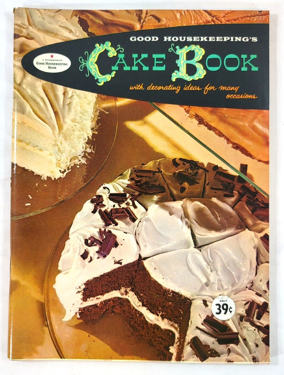 1958 Good Housekeeping’s Cake Book & Recipes