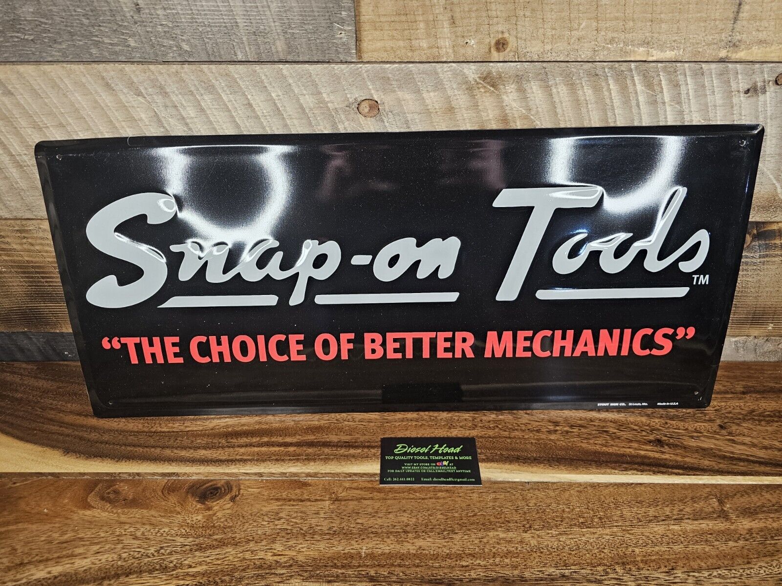 NEW SNAP ON TOOLS METAL SIGN “THE CHOICE OF BETTER MECHANICS 24