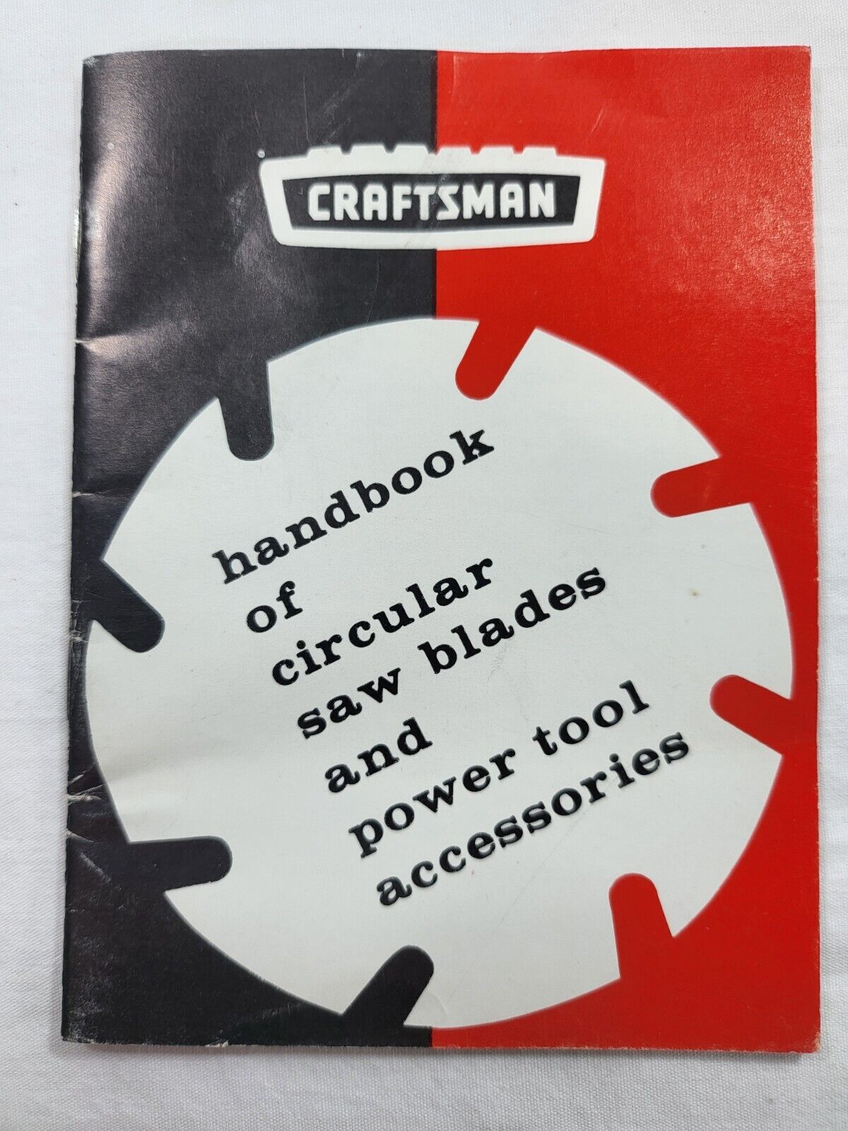 1965 Sears Craftsman Handbook of Circular Saw Blades & Power Tool Accessories