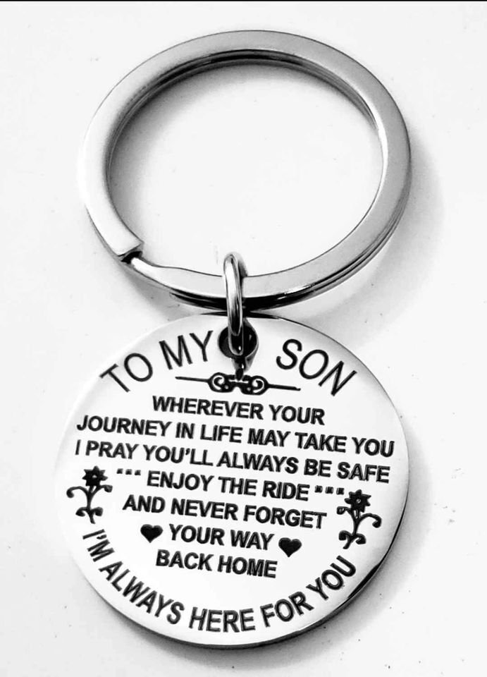 To my Son I\'ll Always Here For You Keychain