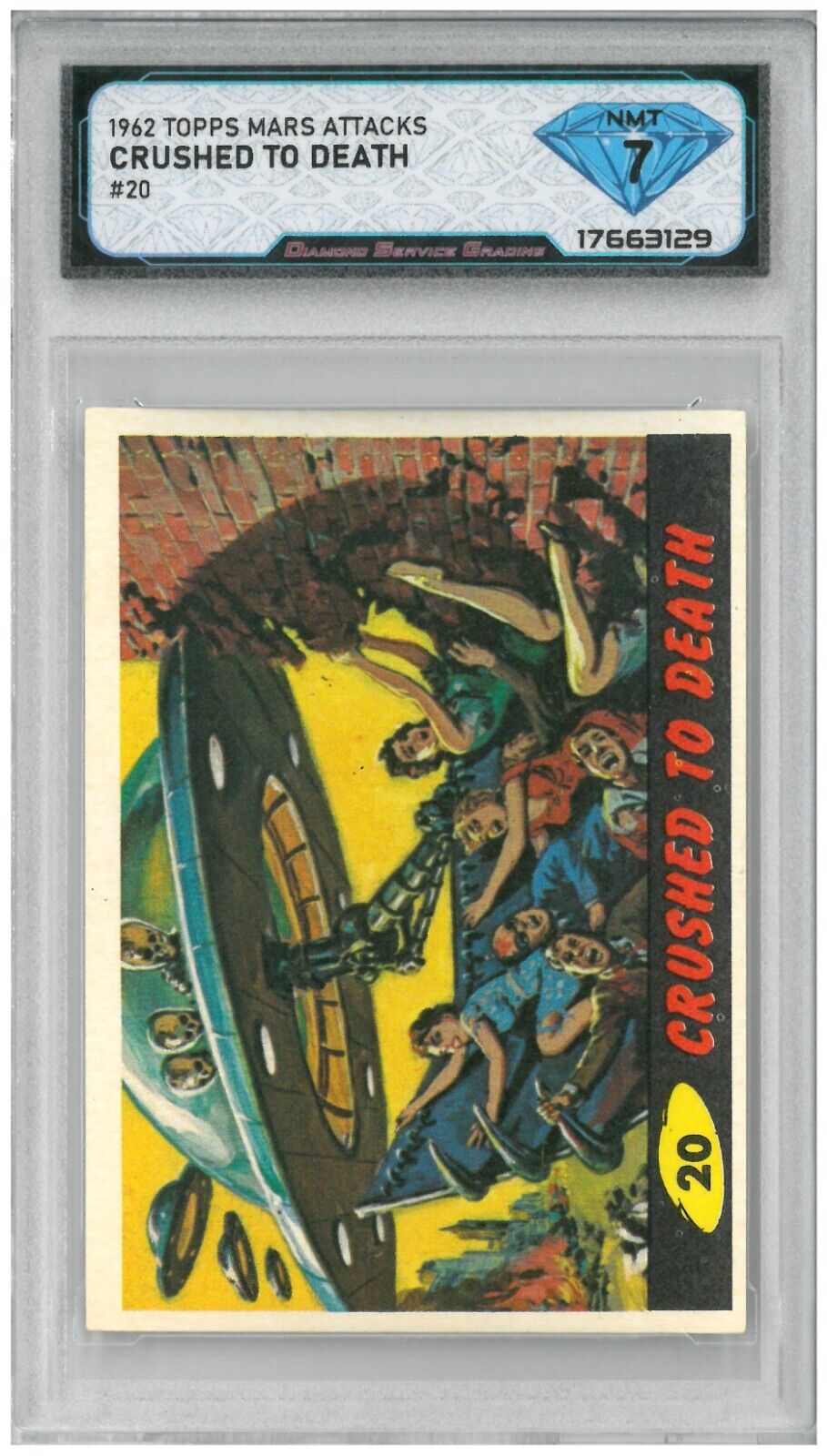 1962 Topps Mars Attacks CRUSHED TO DEATH #20 💎 DSG 7 NM