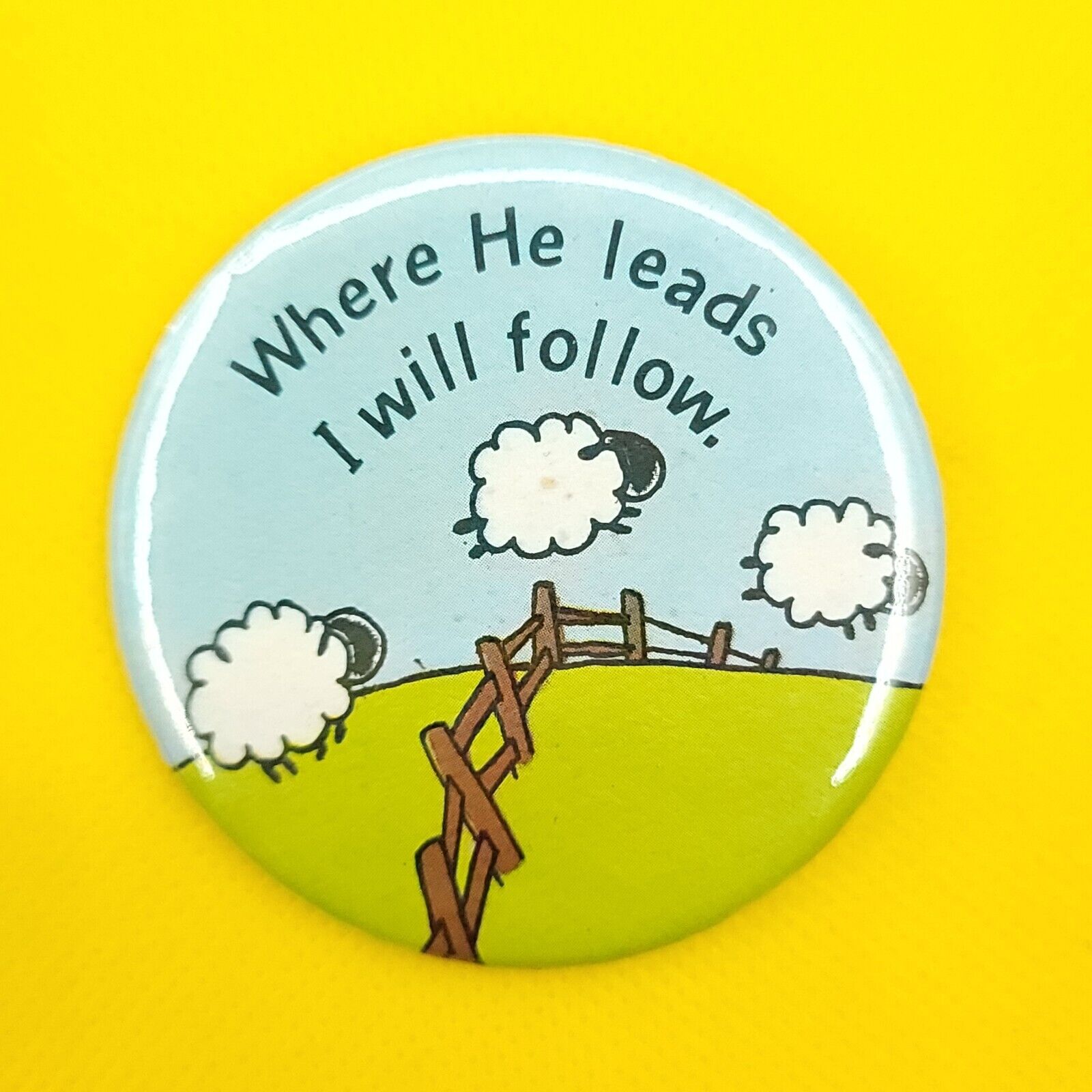Vtg Where He Leads I Will Follow Pinback Button Spell Out Jesus Sheep Religious